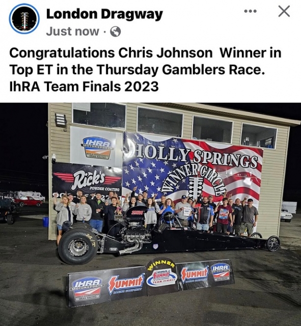 Chris Johnson
IHRA Div 2 ET Finals
Thursday Gamblers Race Winner
September 14, 2023
